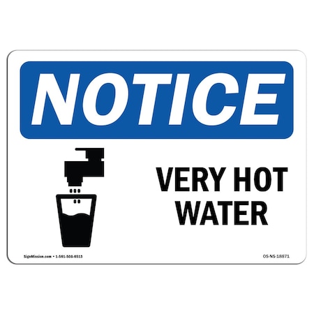 Signmission OSHA Sign, Very Hot Water With, 10in X 7in Aluminum, 10" W, 7" H, Landscape, OS-NS-A-710-L-18871 OS-NS-A-710-L-18871